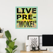 LIVE VOR-"WOKE!" POSTER (Heimbüro)
