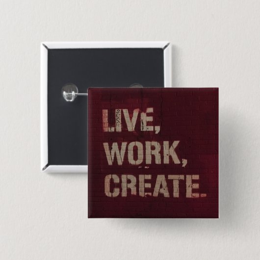 Live Work Create Inspiration Artistic Button (Vorne & Hinten)