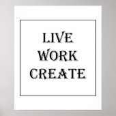 Live Work Create Poster (Vorne)
