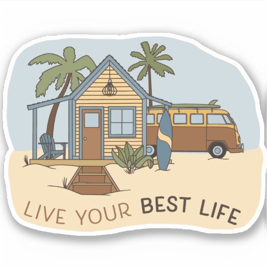 Live your Best Life Beach Cabin Surfer Aufkleber (Vorderseite)