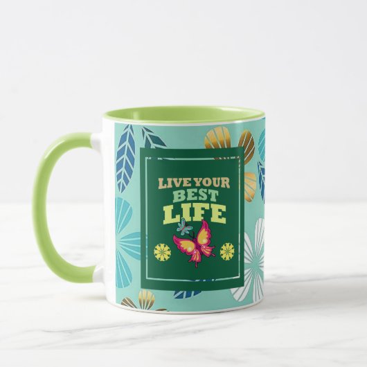 Live Your Best Life Mug – Elegant Green Floral Ins Tasse (Links)