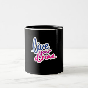 Live Your Dream 11 oz Zwei-Tonen-Tasse Zweifarbige Tasse