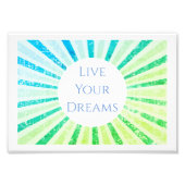 Live Your Dream Art Print Fotodruck (Vorne)