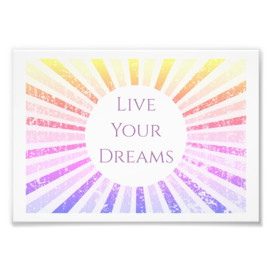 Live Your Dream Art Print Fotodruck (Vorne)