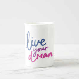 Live Your Dream Inspirational Quote Coffee Mug Porzellantasse
