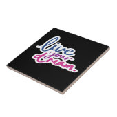 Live Your Dream Keramik Tile Fliese (Seite)