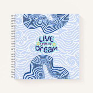 Live Your Dream - Motivational Blue  Notizblock