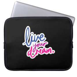 Live your Dream Neoprene Laptop-Sieb 25 Zoll Laptopschutzhülle