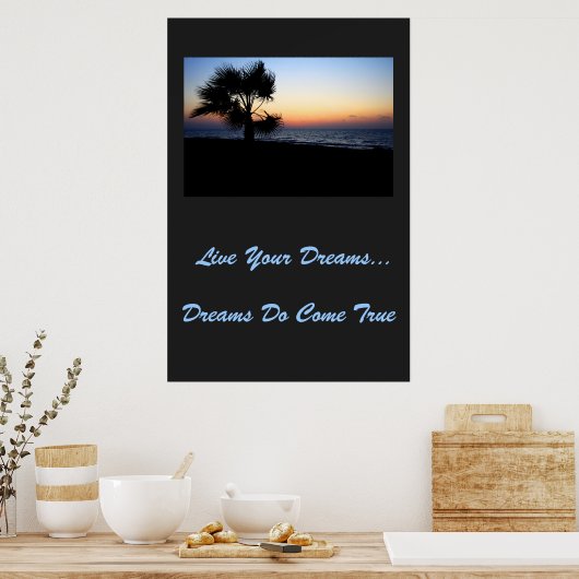 Live Your Dream Poster (Küche)