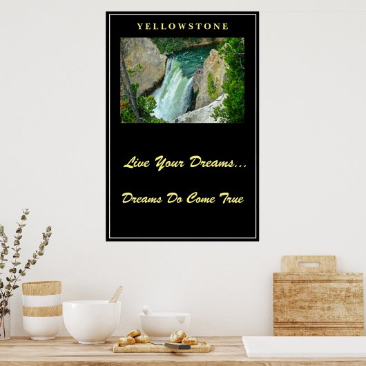 Live Your Dream Poster Yellowstone (Küche)