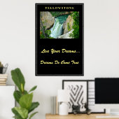 Live Your Dream Poster Yellowstone (Heimbüro)