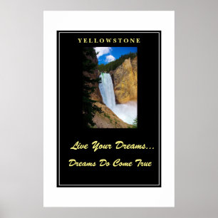 Live Your Dream Poster Yellowstone