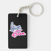 Live your Dream Rectangle Schlüsselanhänger (Rückseite)