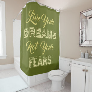 Live Your Dreams Custom Color Duschvorhang