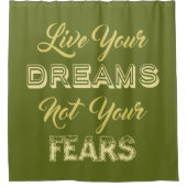 Live Your Dreams Custom Color Duschvorhang (Vorderseite)