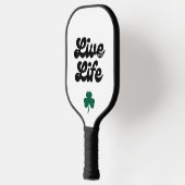 Live Your Life Pickel Pickleball Schläger (Links)