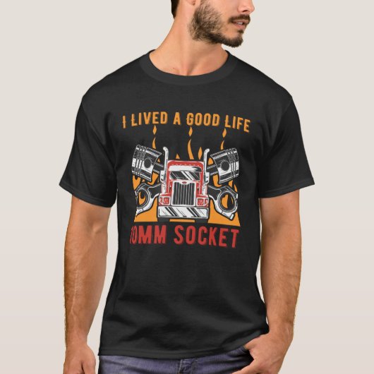 Lived Good Life 10mm Socket Car Mechanic Auto Car  T-Shirt (Vorderseite)