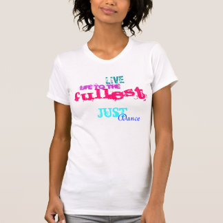 Liveleben… gerade Tanz T-Shirt