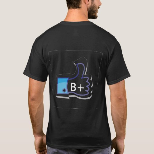 LIVEleben MÖGEN MEINE BLUTGRUPPE. B-POSITIV-SHIRT T-Shirt (Rückseite)