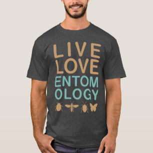 LiveLiebe-Entomologie T-Shirt