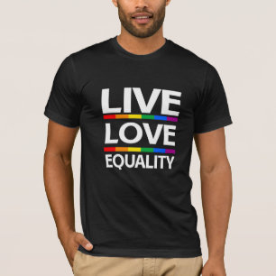 LiveLiebe-Gleichheit T-Shirt