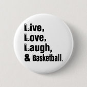 LiveLiebe-Lachen und Basketball Button (Vorderseite)