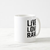 LiveLiebe-Rave Kaffeetasse (VorderseiteRechts)
