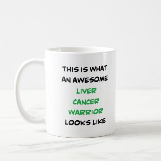 liver cancer warrior, awesome kaffeetasse (Links)