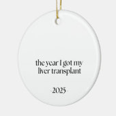 Liver Transplant Recipient, Survivor Recovery Gift Keramik Ornament (Links)