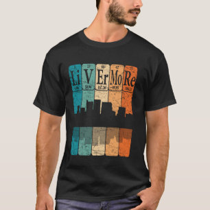 Livermore Periodensystem Elemente Livermore Kalifo T-Shirt