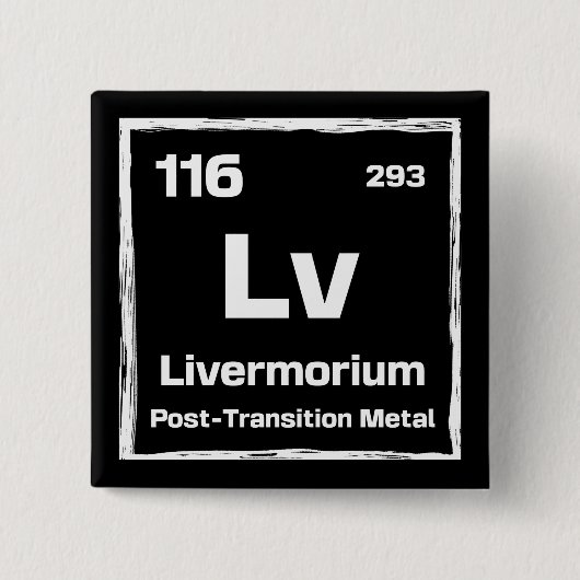 Livermorium (Lv) - Periodensystem der Elemente Button (Vorderseite)