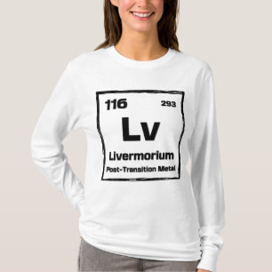 Livermorium (Lv) - Periodensystem der Elemente T-Shirt