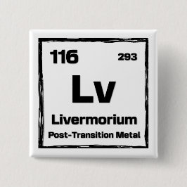 Livermorium (Lv) - Periodic Table of The Elements Button