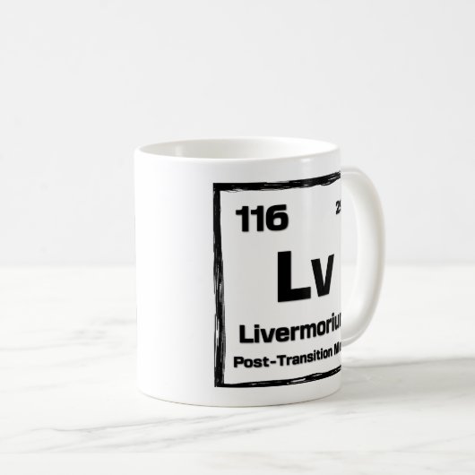 Livermorium (Lv) - Periodic Table of The Elements Kaffeetasse (VorderseiteRechts)