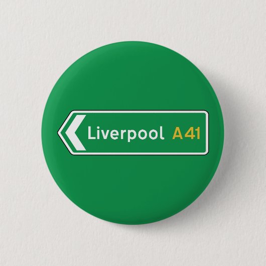 Liverpool, BRITISCHES Verkehrsschild Button (Vorderseite)