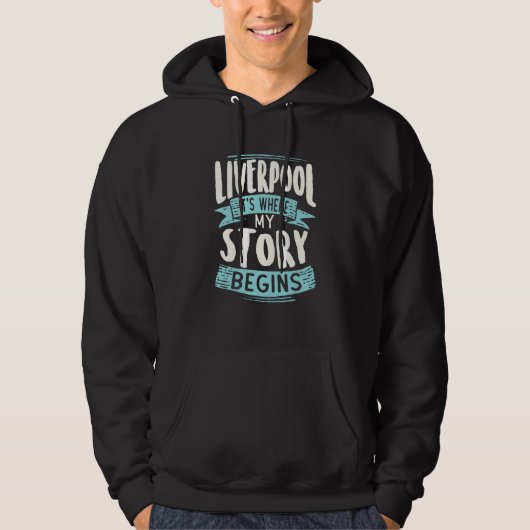 Liverpool it wo meine Geschichte beginnt Cool Zuha Hoodie (Vorderseite)