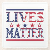 Lives Matter - American Flag Glasuntersetzer (Vorderseite)