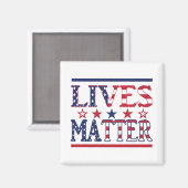 Lives Matter - American Flag Magnet (Vorderseite/Rückseite)