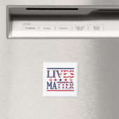 Lives Matter - American Flag Magnet (In Situ (Geschirrspüler))