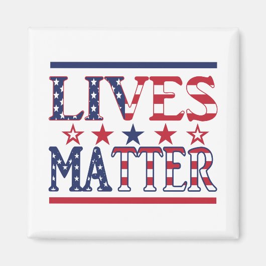 Lives Matter - American Flag Magnet (Vorne)
