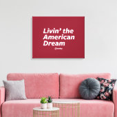 Livin' amerikanischer Traum Leinwanddruck (Insitu (Wohnzimmer))
