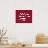 Livin' amerikanischer Traum Poster (Küche)