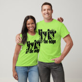 Livin auf dem Rand-T - Shirt (Unisex)