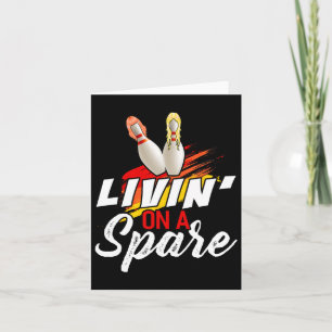 Livin auf einem Bowling Shirt Funny Bowler Bowlin Karte