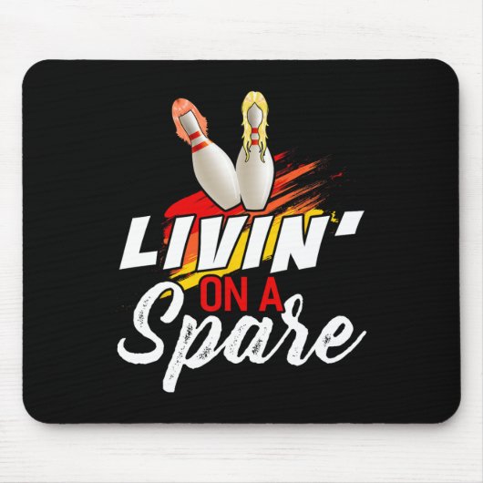 Livin auf einem Bowling Shirt Funny Bowler Bowlin Mousepad (Vorne)