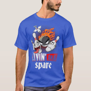 Livin auf einem lustigen Bowling Player Bowlers Sp T-Shirt