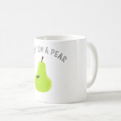 Livin auf einer Birne Kaffeetasse (VorderseiteRechts)