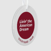 Livin der amerikanische Traum 2 Ornament (Vorderseite)