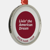Livin der amerikanische Traum 2 Silbernes Ornament (Rechts)