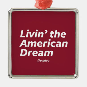 Livin der amerikanische Traum Ornament Aus Metall